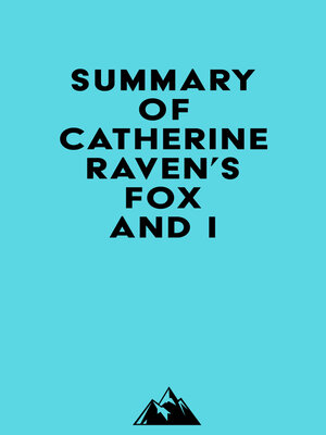 cover image of Summary of Catherine Raven's Fox and I